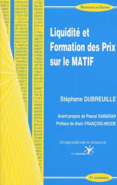 Liquidité et formation des prix sur le MATIF