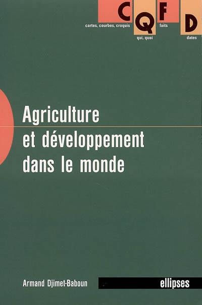 Agriculture et développement dans le monde