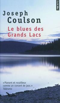 Le blues des Grands Lacs