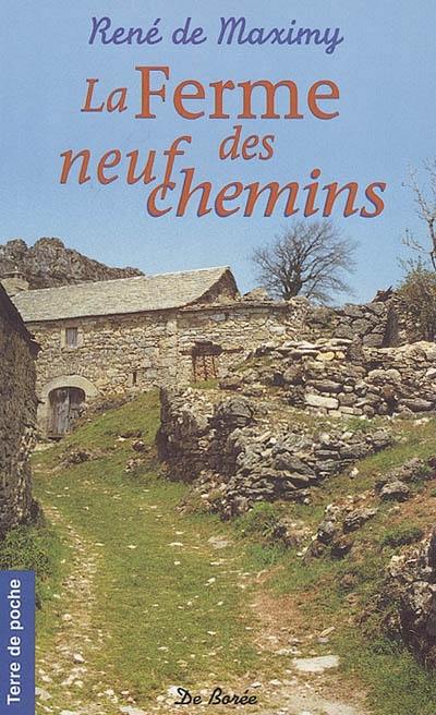 La ferme des Neuf Chemins