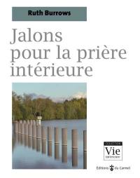 Jalons pour la prière intérieure