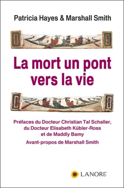 La mort un pont vers la vie