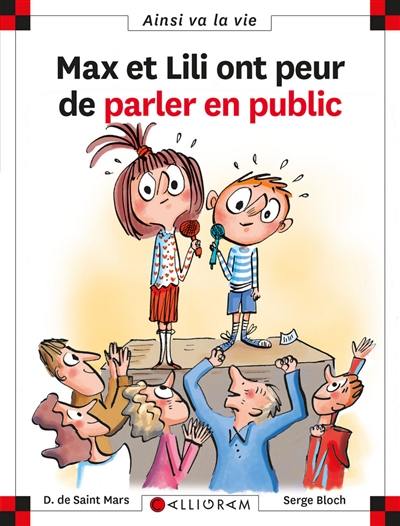 Max et Lili ont peur de parler en public