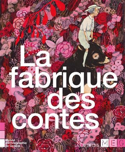 La fabrique des contes