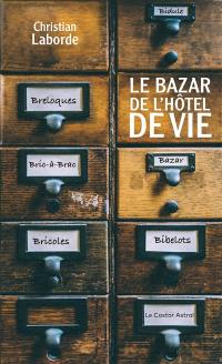 Le bazar de l'hôtel de vie