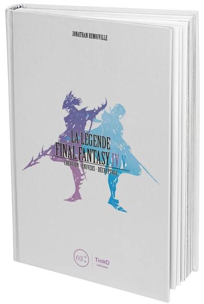 La légende Final Fantasy IV, V : création, univers, décryptage