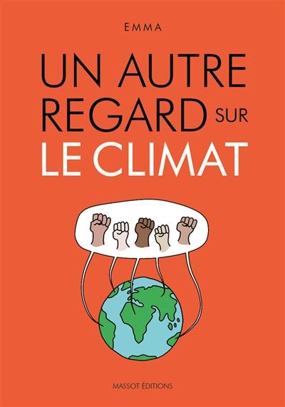 Un autre regard sur le climat