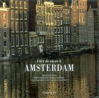 L'art de vivre à Amsterdam