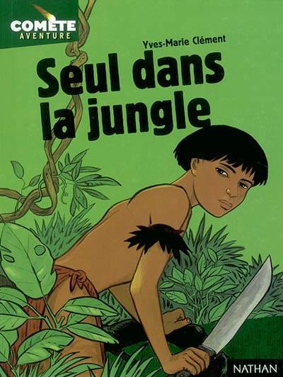 Seul dans la jungle