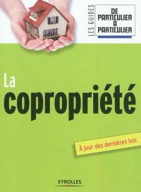 La copropriété : à jour des dernières lois