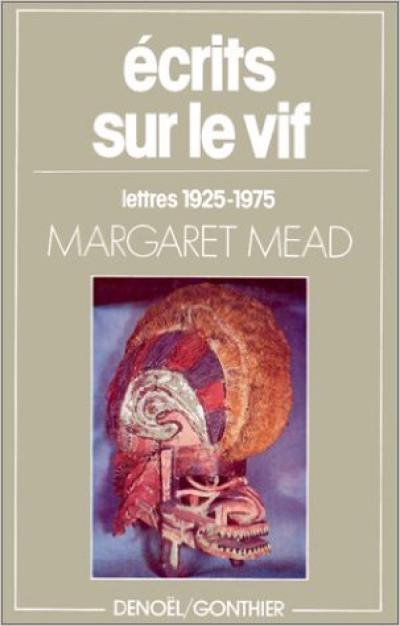 Ecrits sur le vif : lettres, 1925-1975