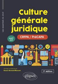 Culture générale juridique : CRFPA, préCAPA, grand oral