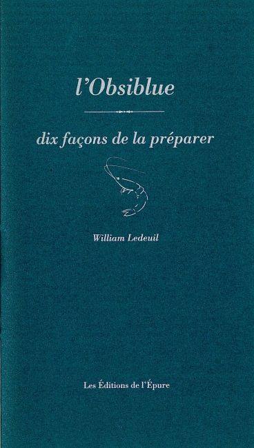 L'obsiblue : dix façons de la préparer