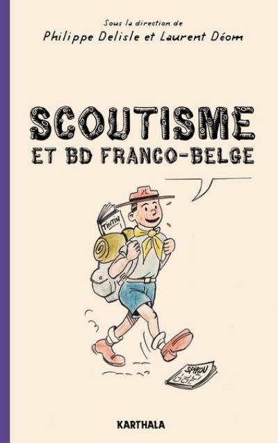 Scoutisme et BD franco-belge : de l'exaltation à la caricature