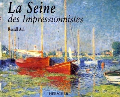 La Seine des impressionnistes