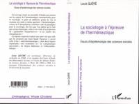 La sociologie à l'épreuve de l'herméneutique : essais d'épistémologie des sciences sociales