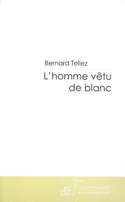 L'homme vêtu de blanc