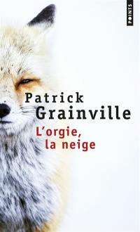 L'orgie, la neige