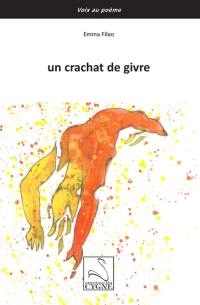 Un crachat de givre