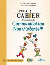 Petit cahier d'exercices de communication non violente