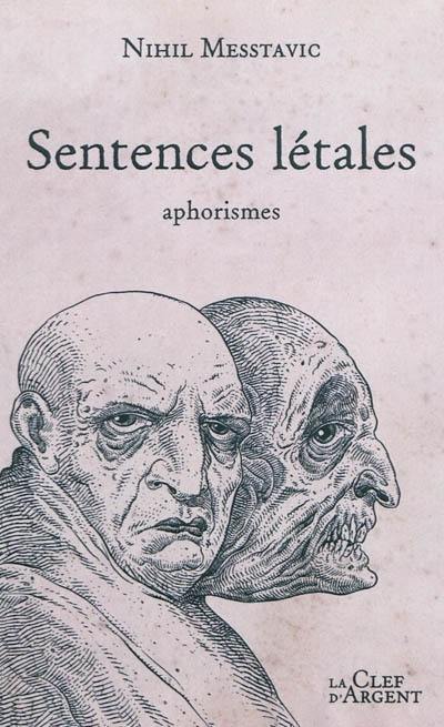 Sentences létales : aphorismes