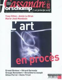 Cassandre, n° 82. L'art en procès