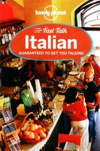 Fast talk Italian : guaranteed to get you talking