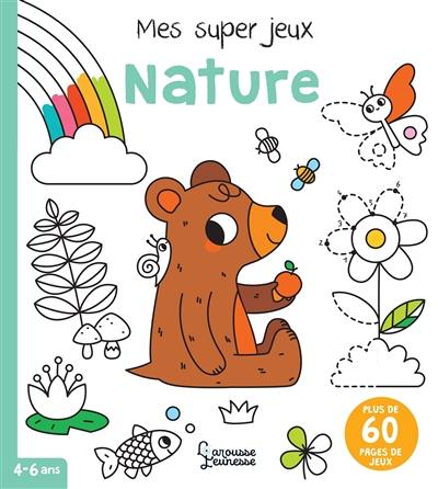 Mes super jeux : nature