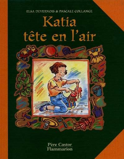 Katia tête en l'air