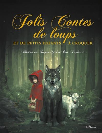 Jolis contes de loups et de petits enfants à croquer