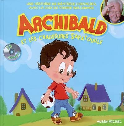 Archibald et les chaussures Sapatouille