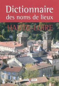 Dictionnaire des noms de lieux de la Haute-Loire