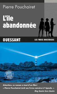 Les trois Brestoises. Vol. 5. L'île abandonnée