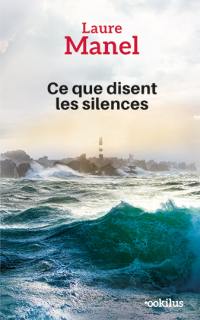 Ce que disent les silences