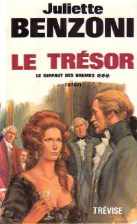 Le Gerfaut des brumes. Vol. 3. Le trésor