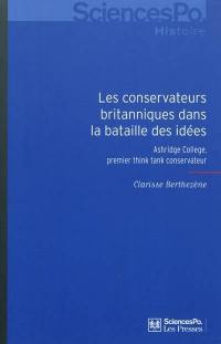 Les conservateurs britanniques dans la bataille des idées, 1929-1954 : Ashridge College, premier think tank conservateur