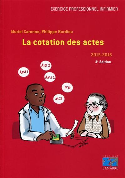 La cotation des actes : 2015-2016