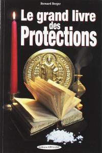 Le grand livre des protections