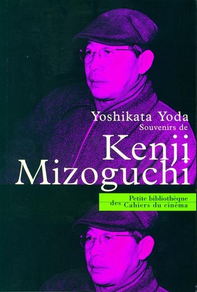 Souvenirs de Kenji Mizoguchi