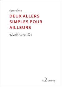 Deux allers simples pour ailleurs