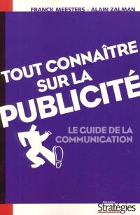 Tout connaître sur la publicité : le guide de la communication