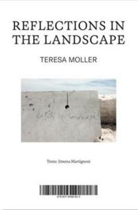 Teresa Moller Reflections in the Landscape