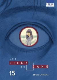 Les liens du sang. Vol. 15