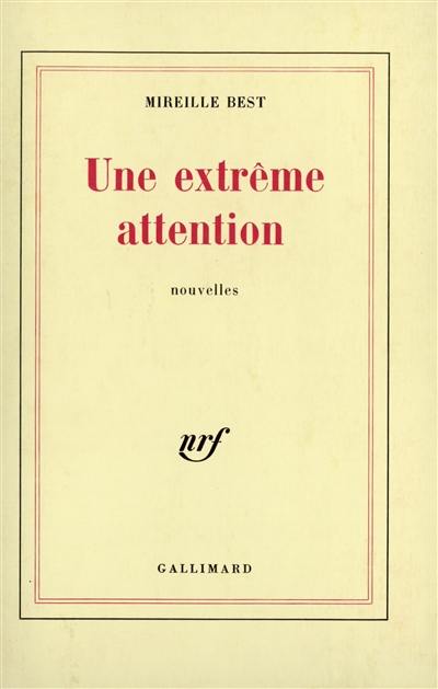 Une Extrême attention