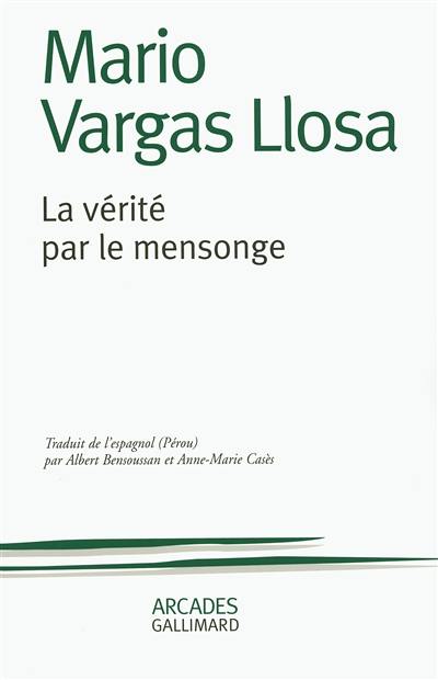 La vérité par le mensonge