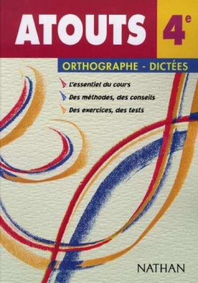 Orthographe, dictées, 4e