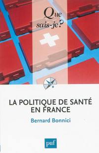 La politique de santé en France