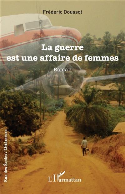 La guerre est une affaire de femmes