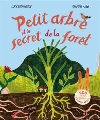 Petit arbre et le secret de la forêt