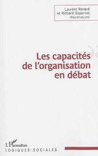 Les capacités de l'organisation en débat